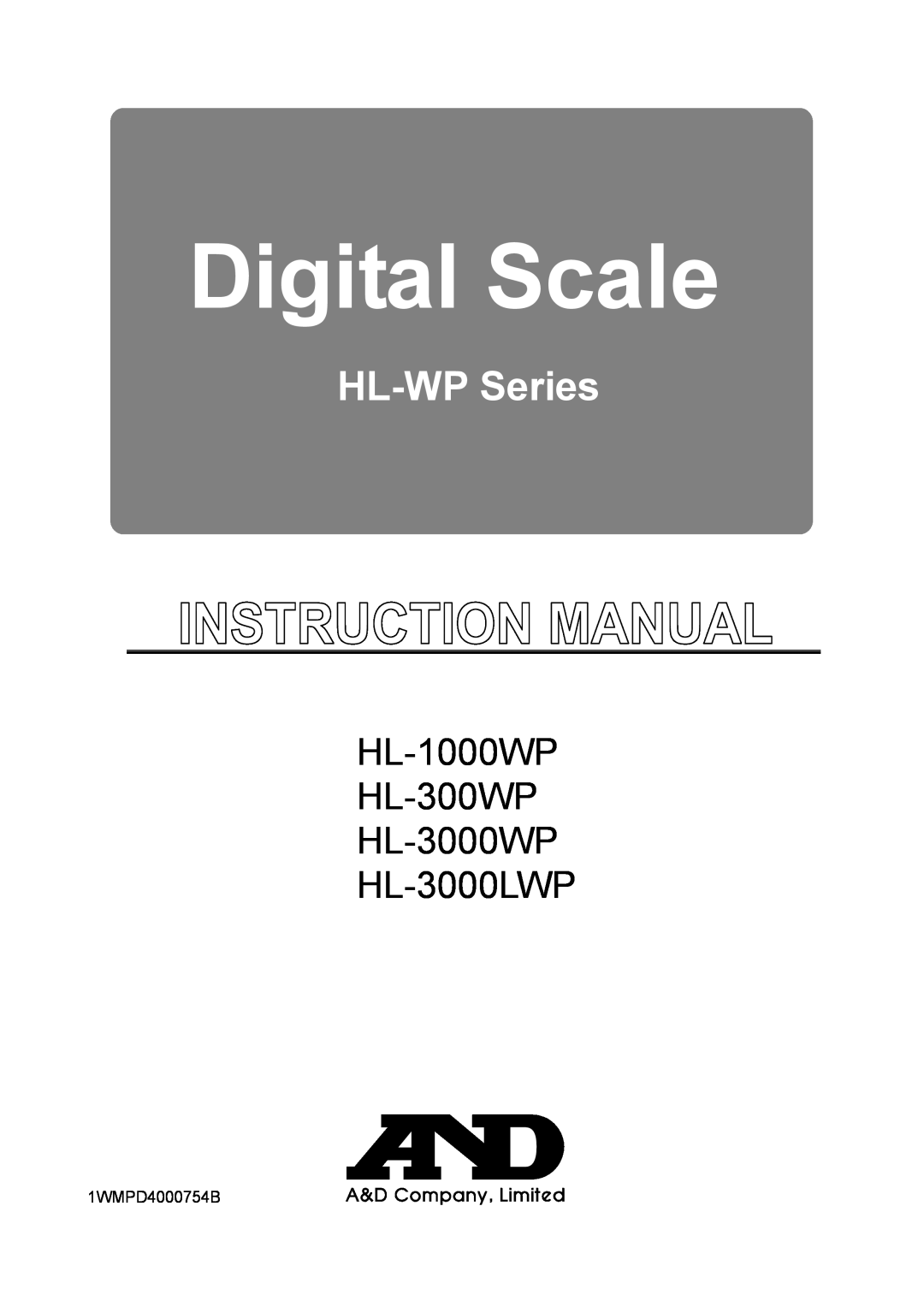 A&D manual Digital Scale, HL-WP Series, HL-1000WP HL-300WP HL-3000WP HL-3000LWP 