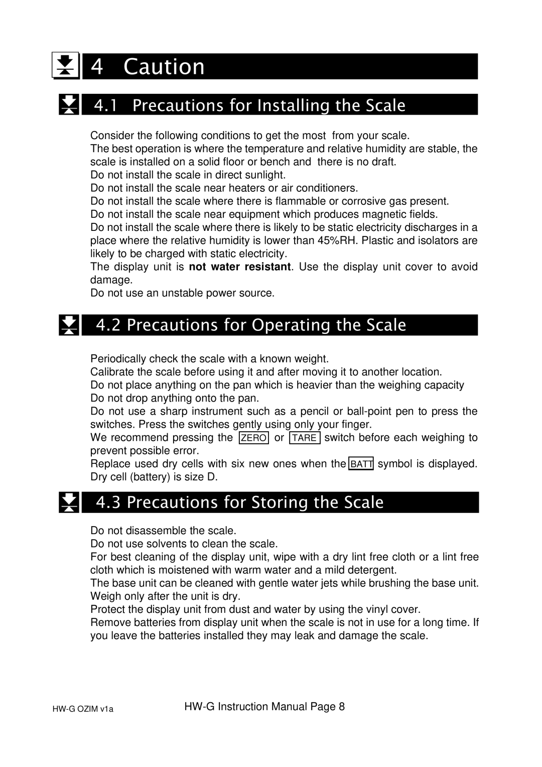 A&D HW-60KGL Precautions for Installing the Scale, Precautions for Operating the Scale, Precautions for Storing the Scale 