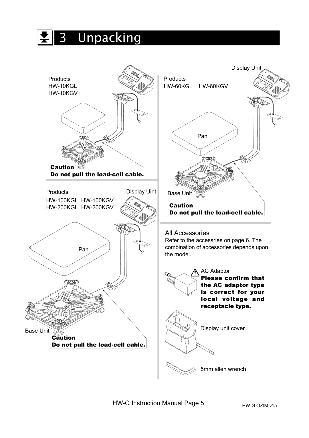 A&D HW-10KGL, HW-100KGL, HG-60KGV, HW-60KGL, HW-200KGL, HW-200KGV, HW-10KGV, HW100KGV Unpacking, All Accessories 