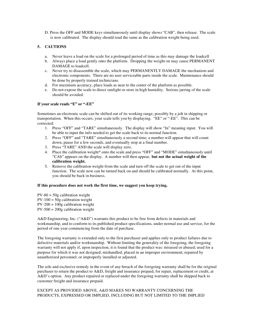 A&D PV-60, PV-200, PV-500, PV-100 instruction manual If your scale reads E or -EE 