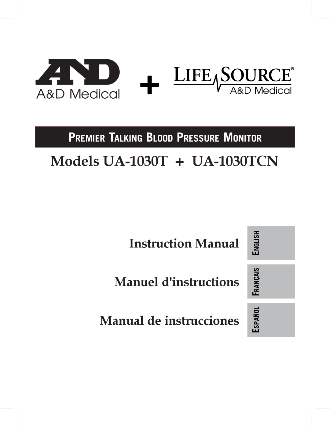 A&D instruction manual Models UA-1030T + UA-1030TCN 