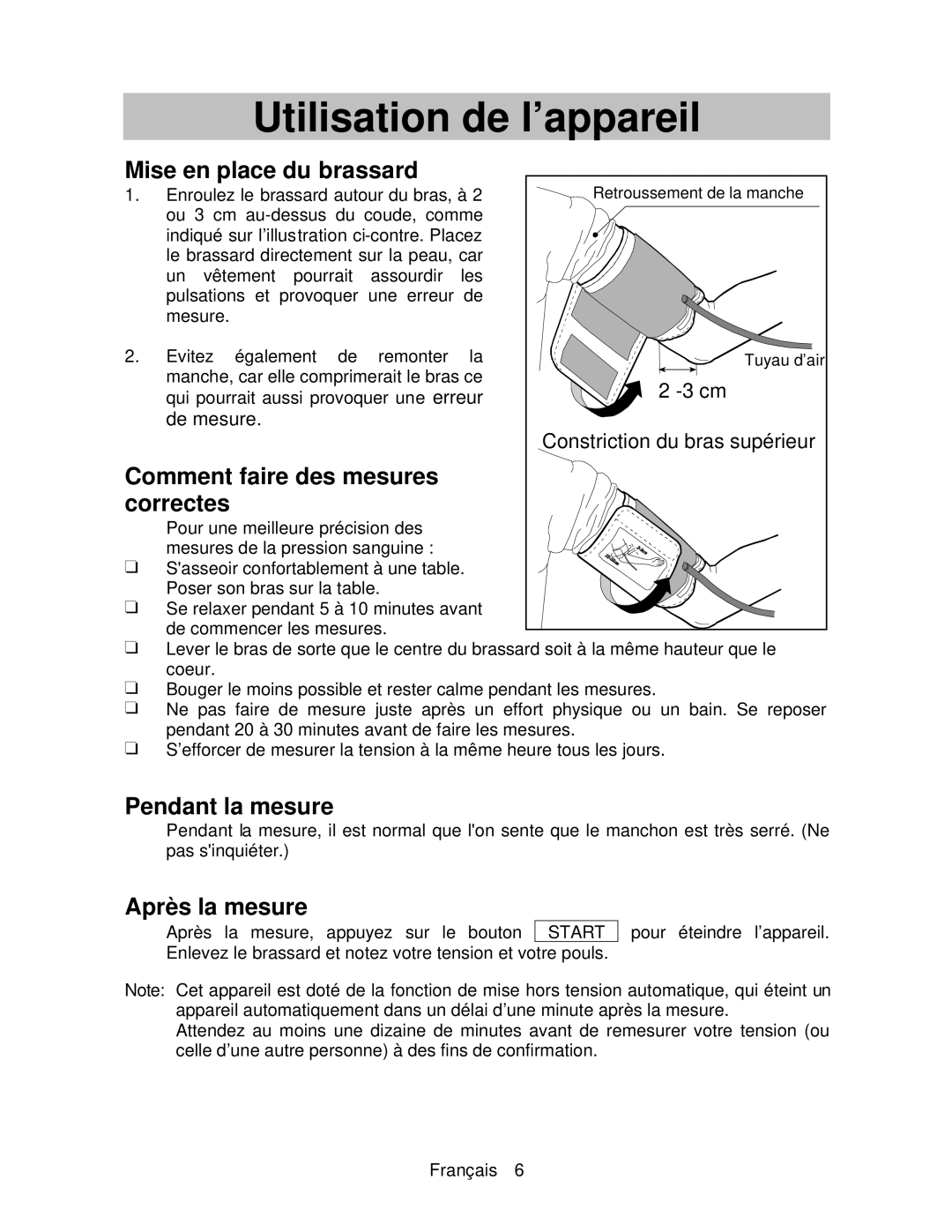 A&D UA-767 Mise en place du brassard, Comment faire des mesures Correctes, Pendant la mesure, Après la mesure 