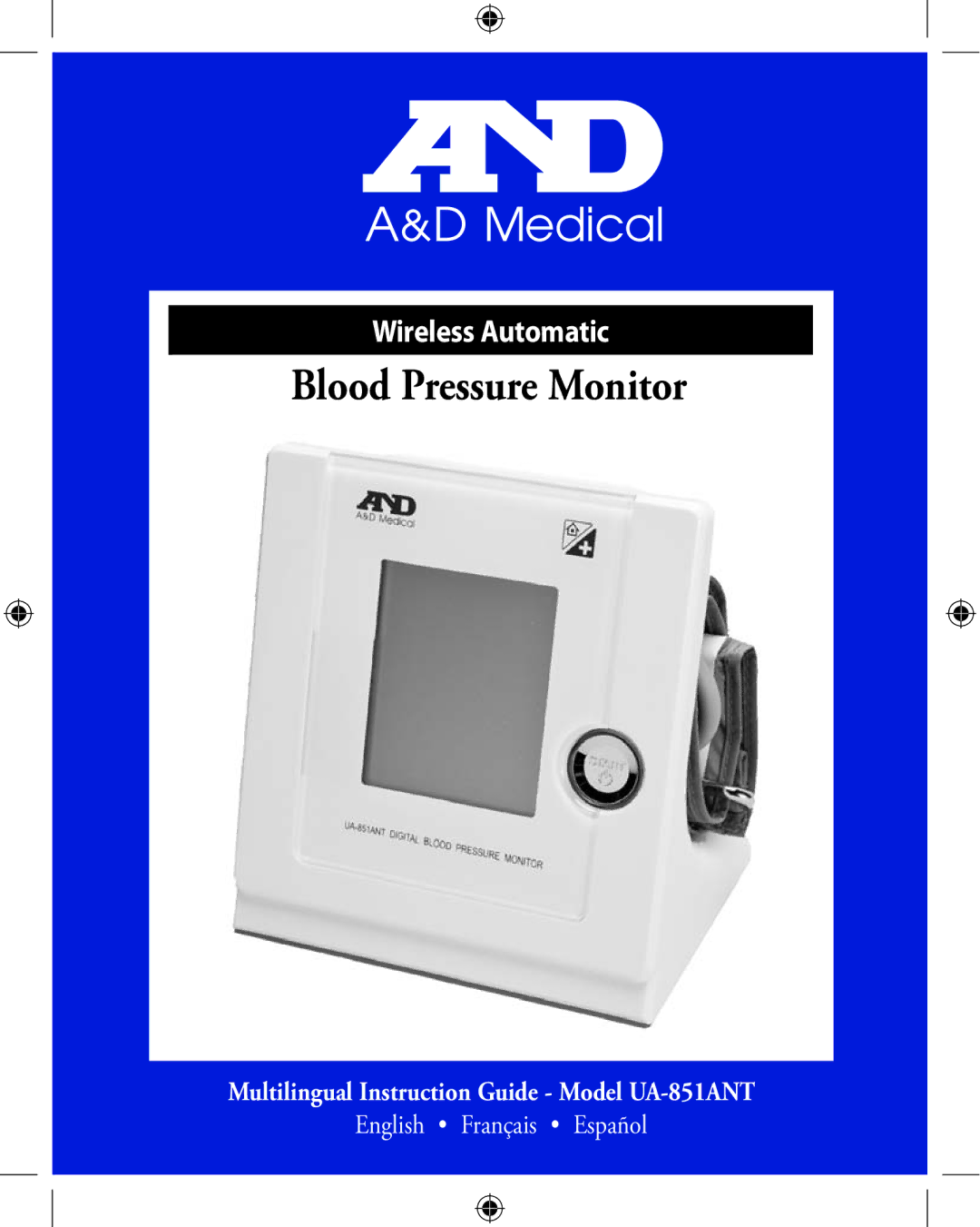 A&D UA-851ANT manual Blood Pressure Monitor 