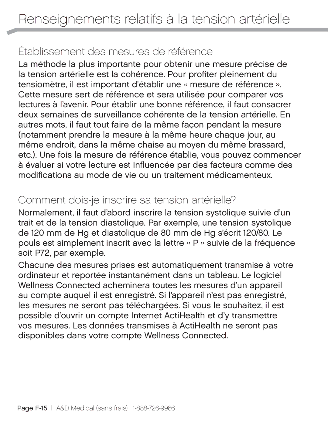 A&D UA851TMW, UA-851THW, UA_851THX Établissement des mesures de référence, Comment dois-je inscrire sa tension artérielle? 