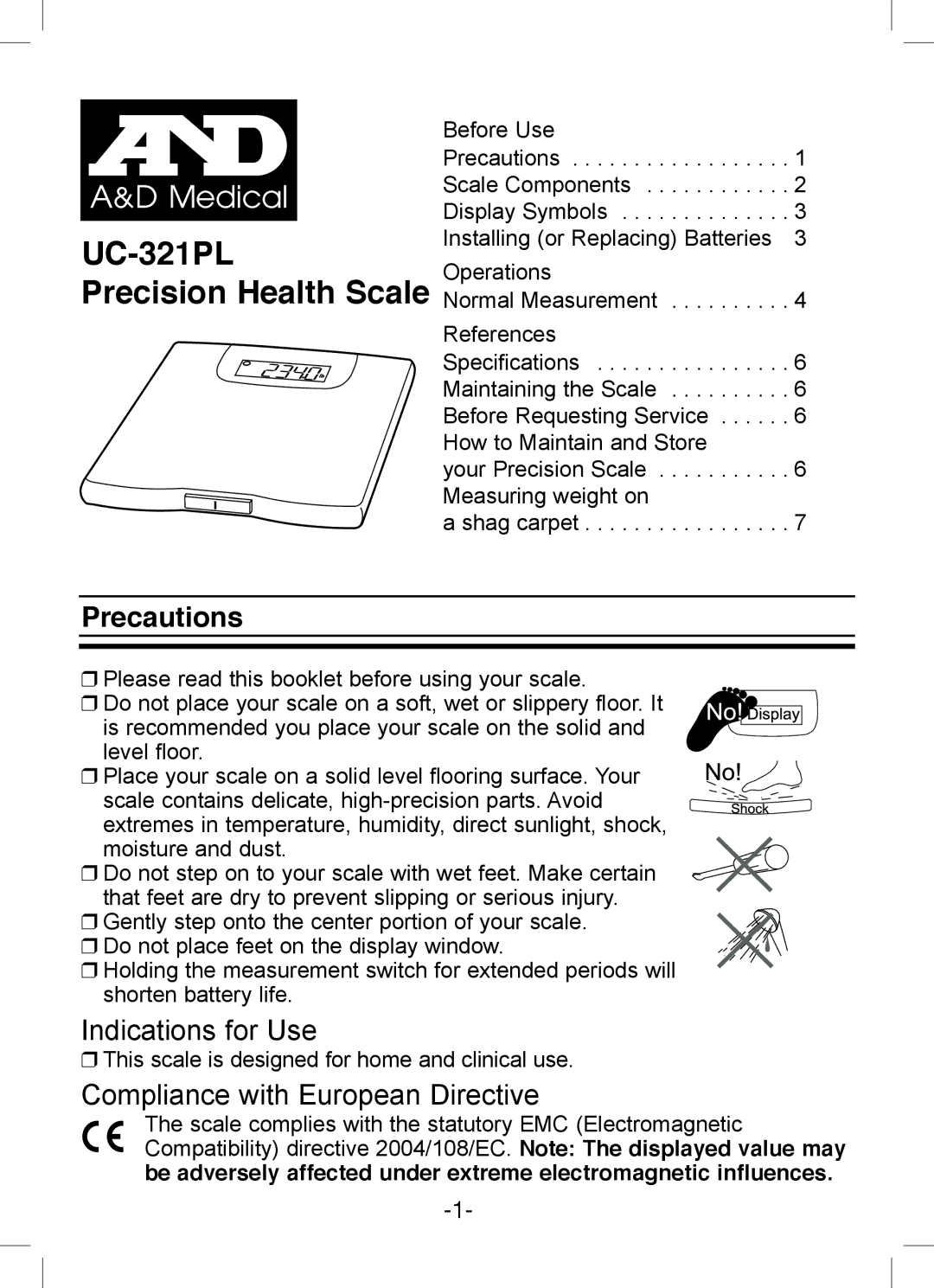 A&D UC-321PL specifications Precautions, Indications for Use, Compliance with European Directive 