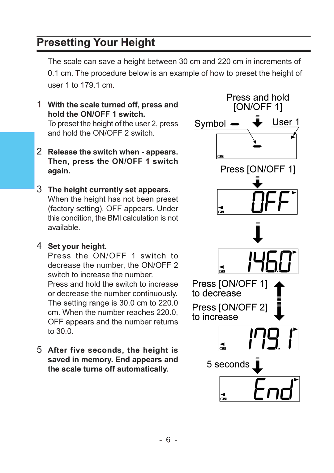 A&D UC-322 specifications Presetting Your Height, To 30.0.1 switch tothe ON/OFF 