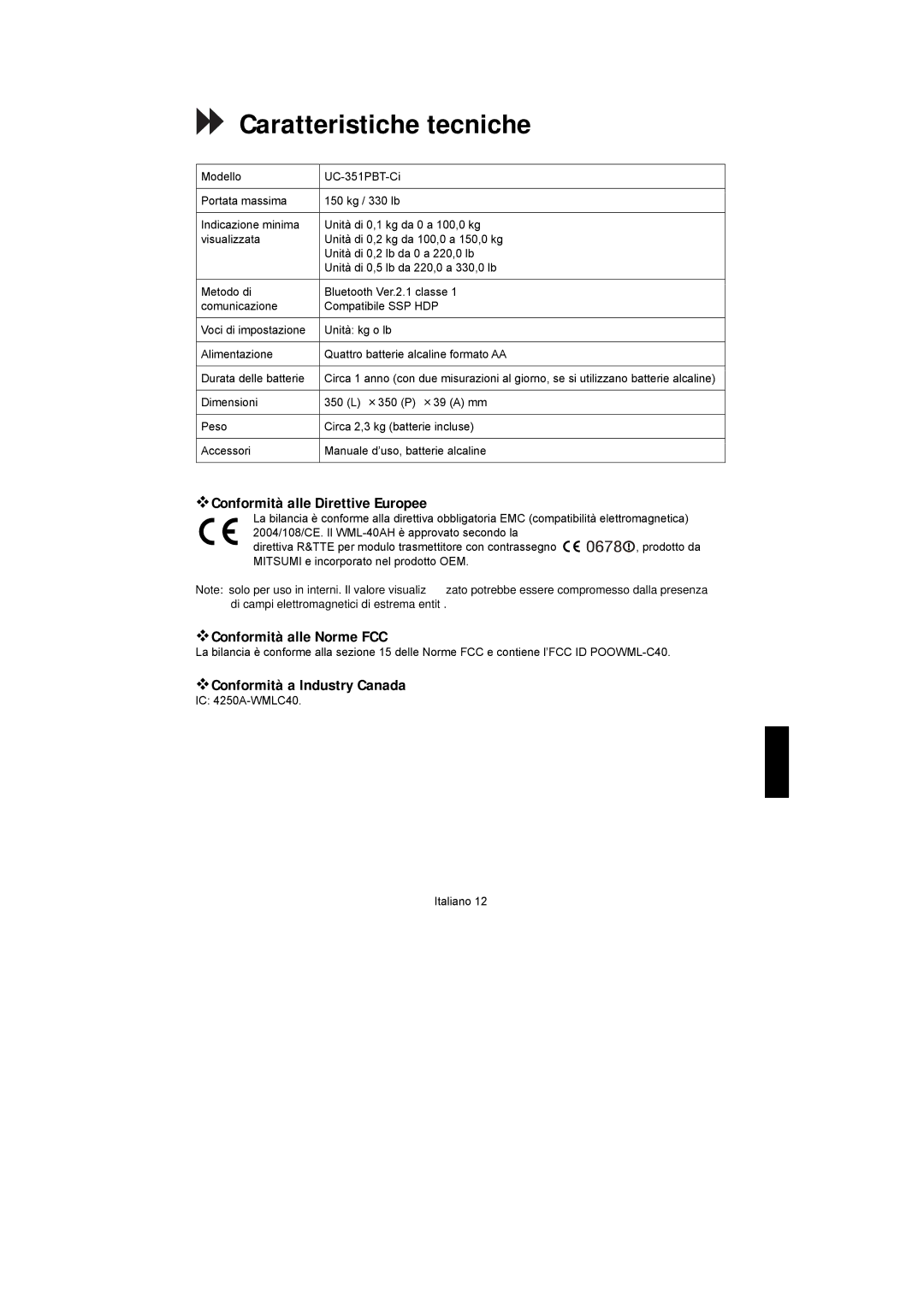 A&D UC-351PBT-Ci Caratteristiche tecniche,  Conformità alle Direttive Europee,  Conformità alle Norme FCC 