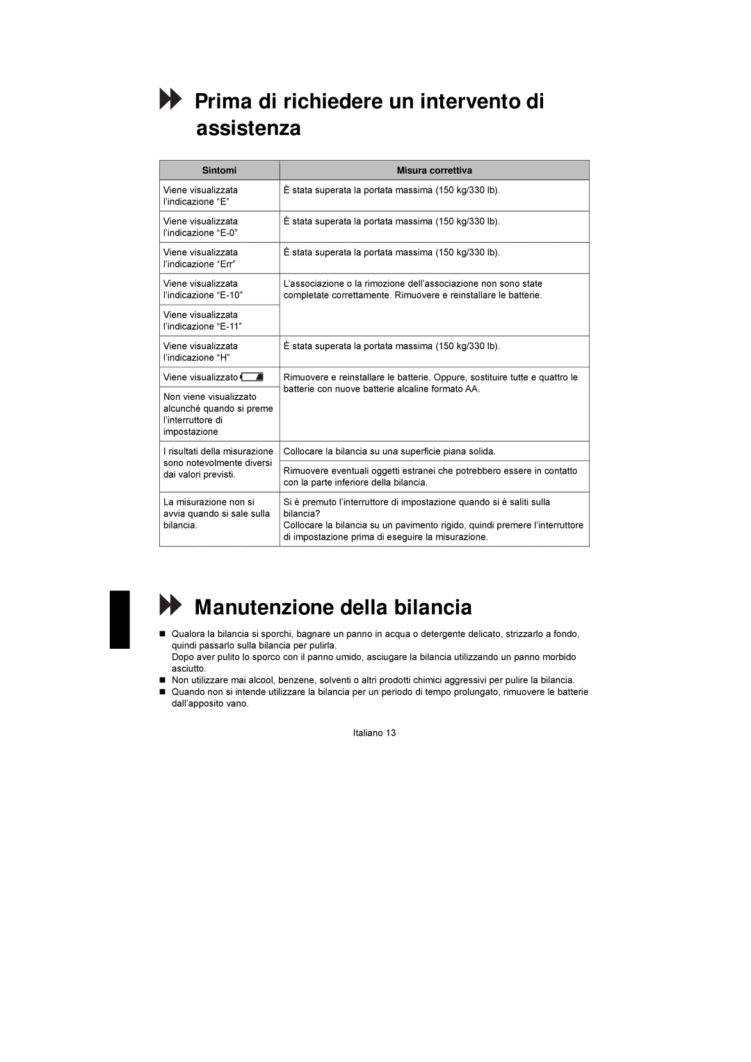 A&D UC-351PBT-Ci Prima di richiedere un intervento di assistenza, Manutenzione della bilancia, Sintomi Misura correttiva 