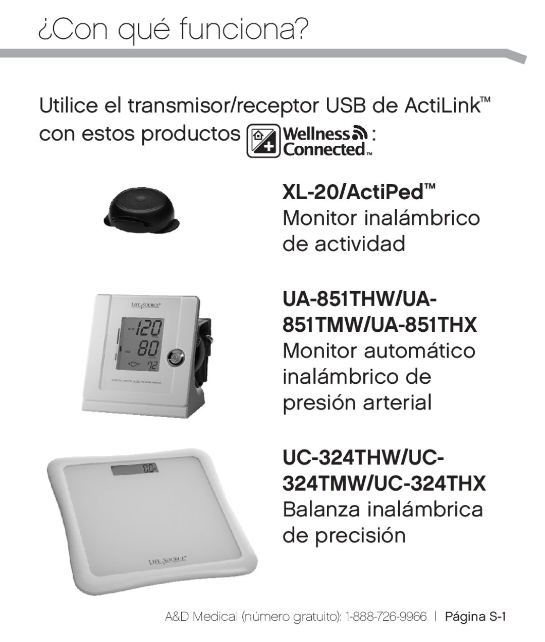 A&D XL-10 user manual ¿Con qué funciona? 