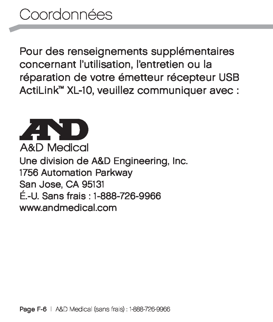 A&D XL-10 user manual Coordonnées, Une division de A&D Engineering, Inc. 1756 Automation Parkway, San Jose, CA 