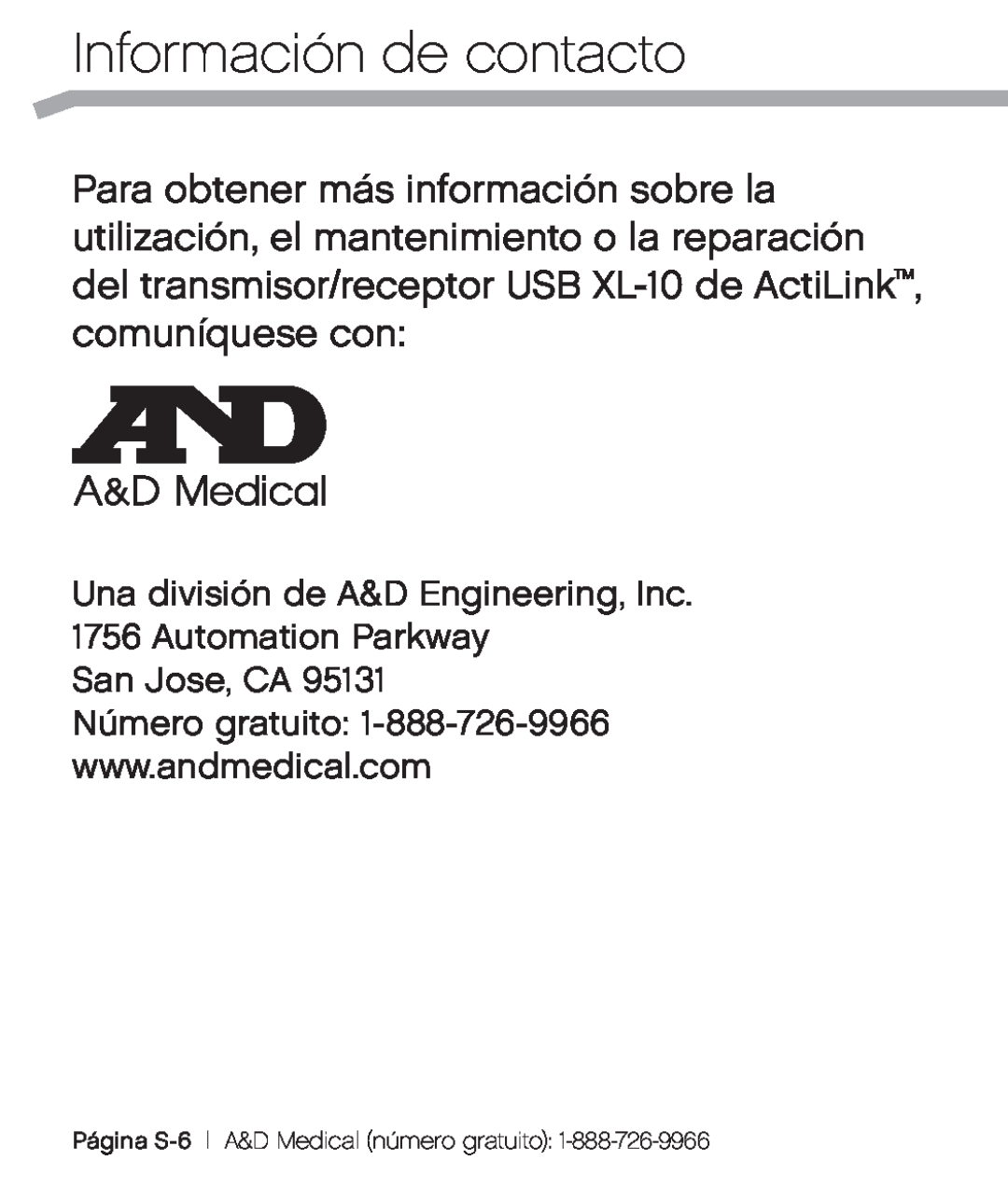 A&D XL-10 user manual Información de contacto, Página S-6 A&D Medical número gratuito 