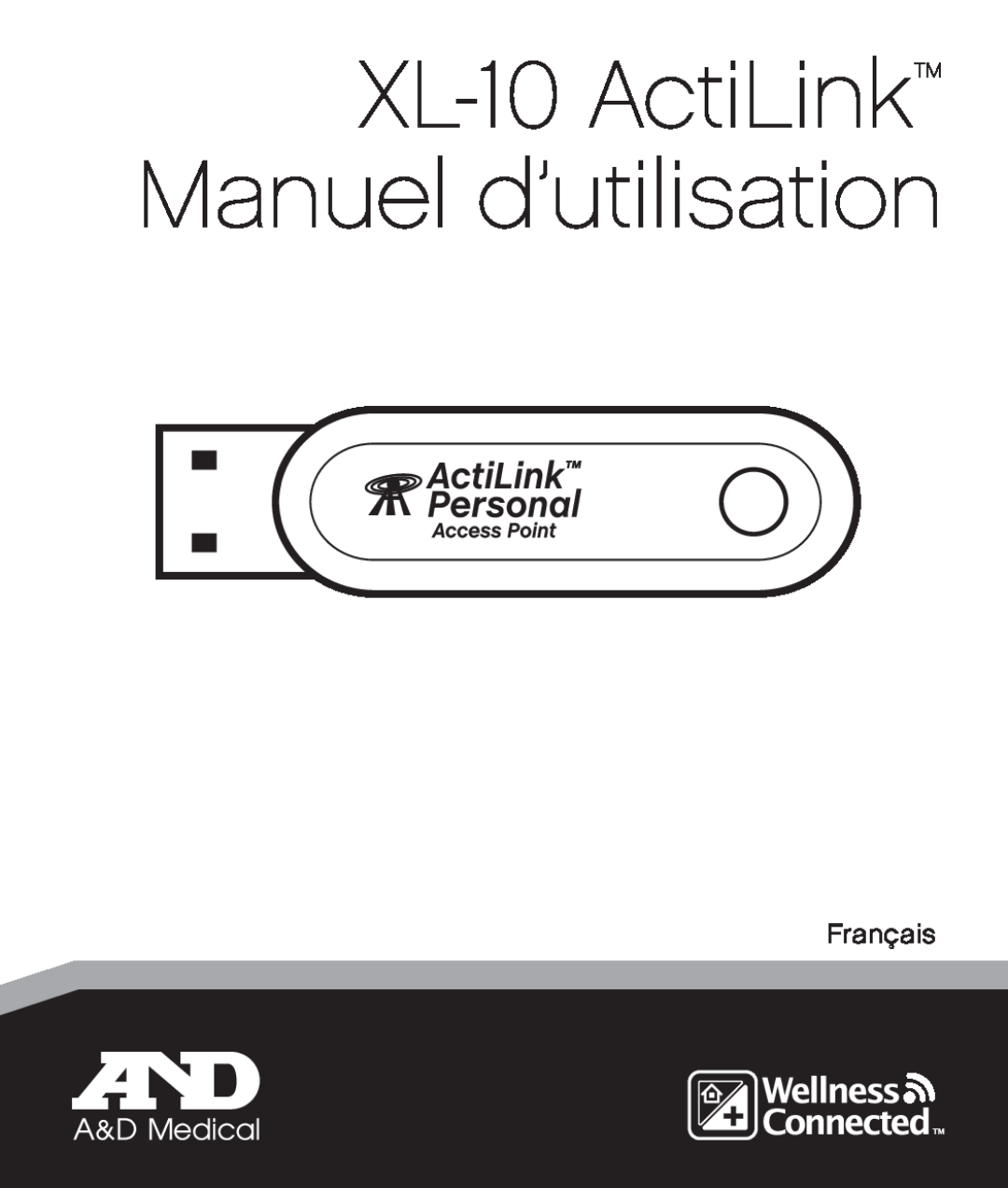 A&D user manual XL-10 ActiLink Manuel d’utilisation, Français 