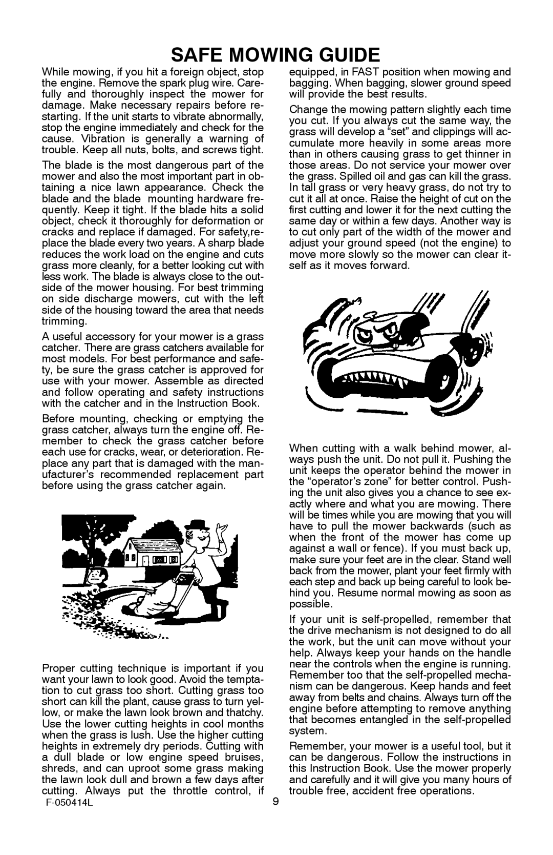 Adams 22 manual Cause. Vibration is generally a warning, Cumulate more heavily in some areas more, Self as it moves forward 