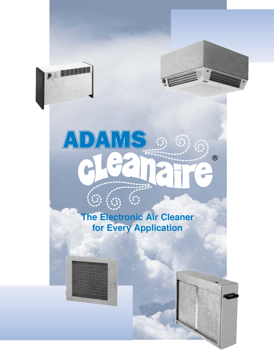 Adams Cleanaire manual The Electronic Air Cleaner for Every Application 