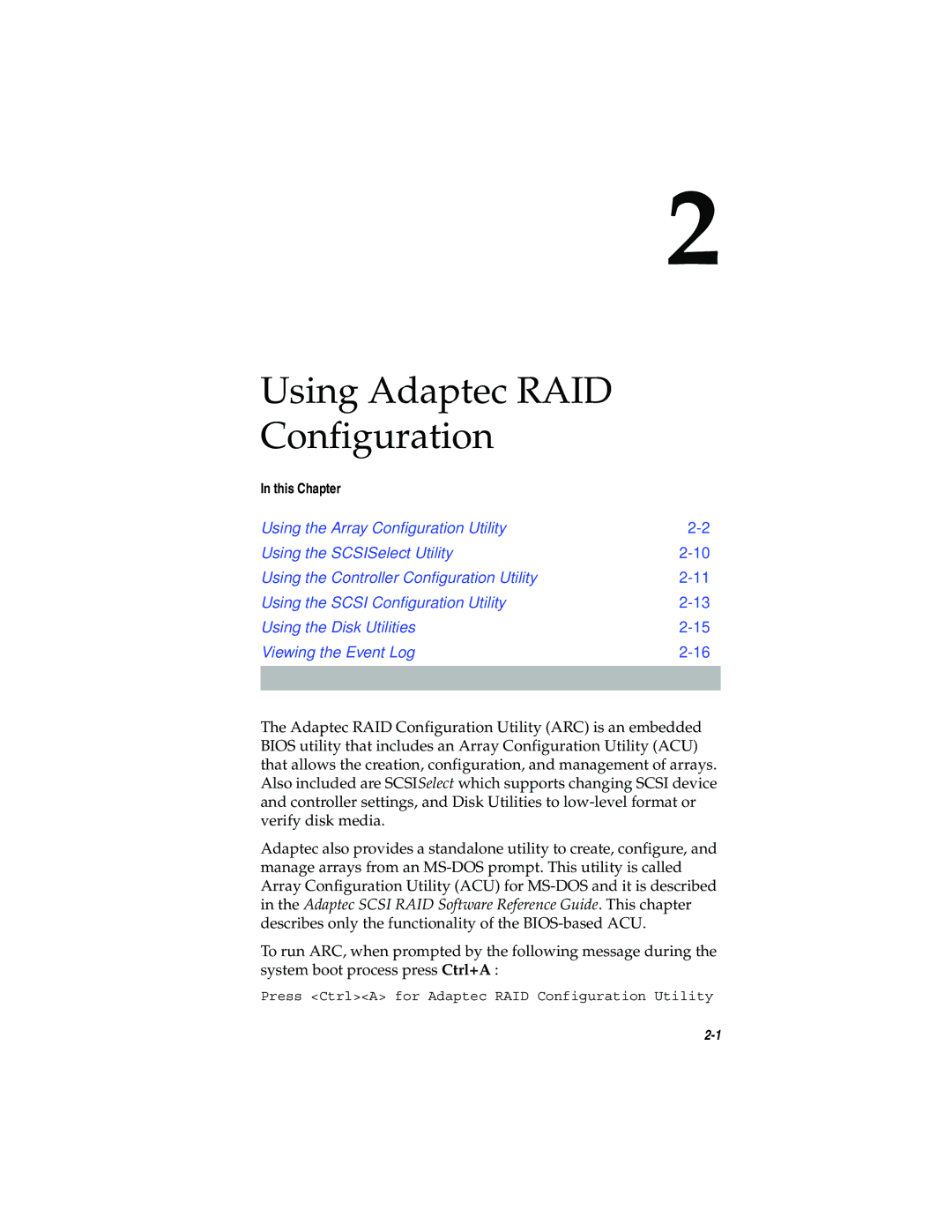 Adaptec 2200S, 2120S manual Using Adaptec RAID Configuration 