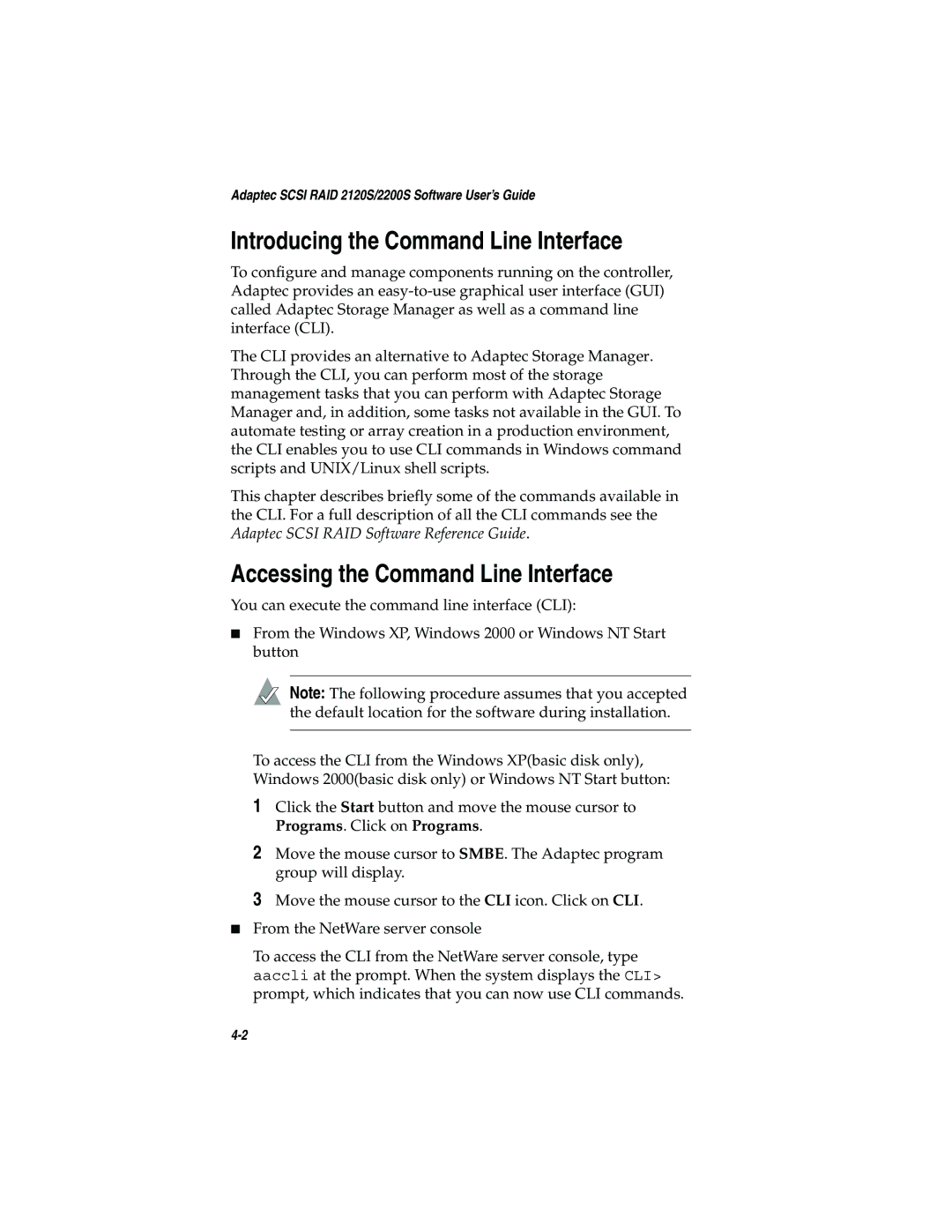 Adaptec 2120S, 2200S manual Introducing the Command Line Interface, Accessing the Command Line Interface 