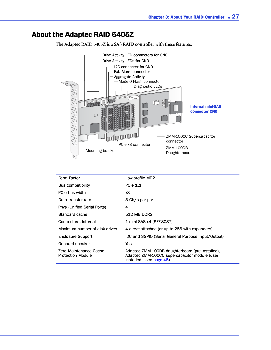 Adaptec 2268300R manual About the Adaptec RAID 5405Z, The Adaptec RAID 5405Z is a SAS RAID controller with these features 