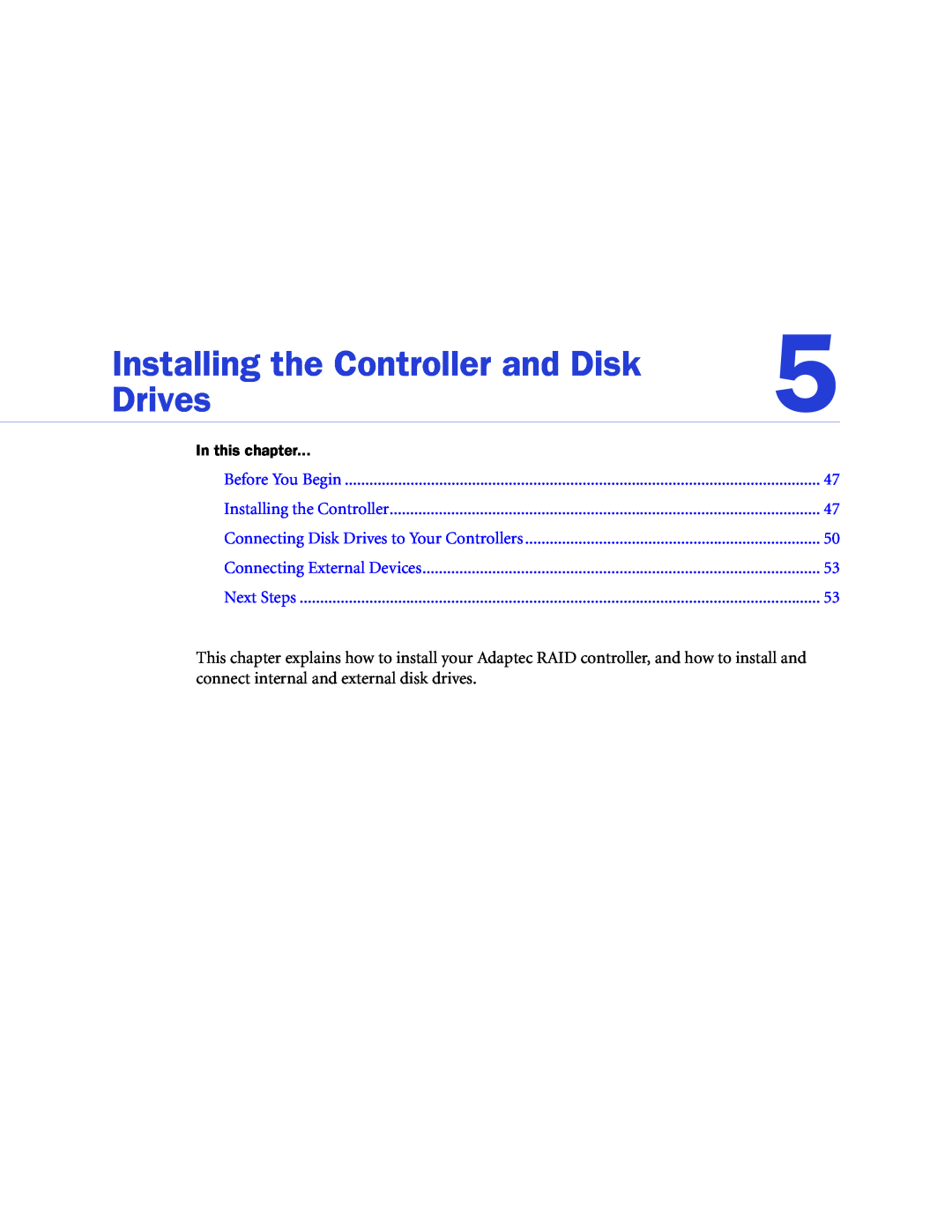 Adaptec 2268300R manual Installing the Controller and Disk, Drives, In this chapter 