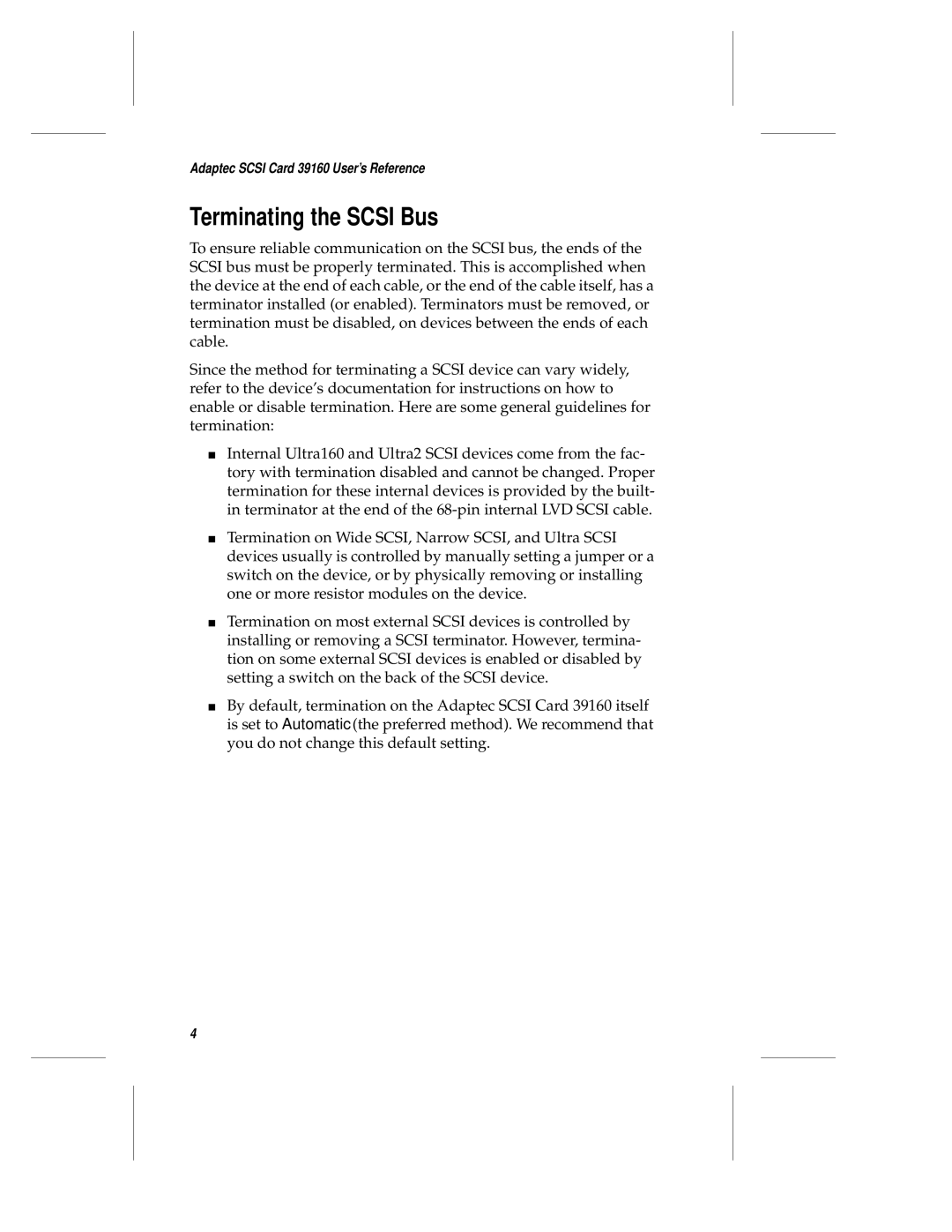 Adaptec 39106 manual Terminating the Scsi Bus 