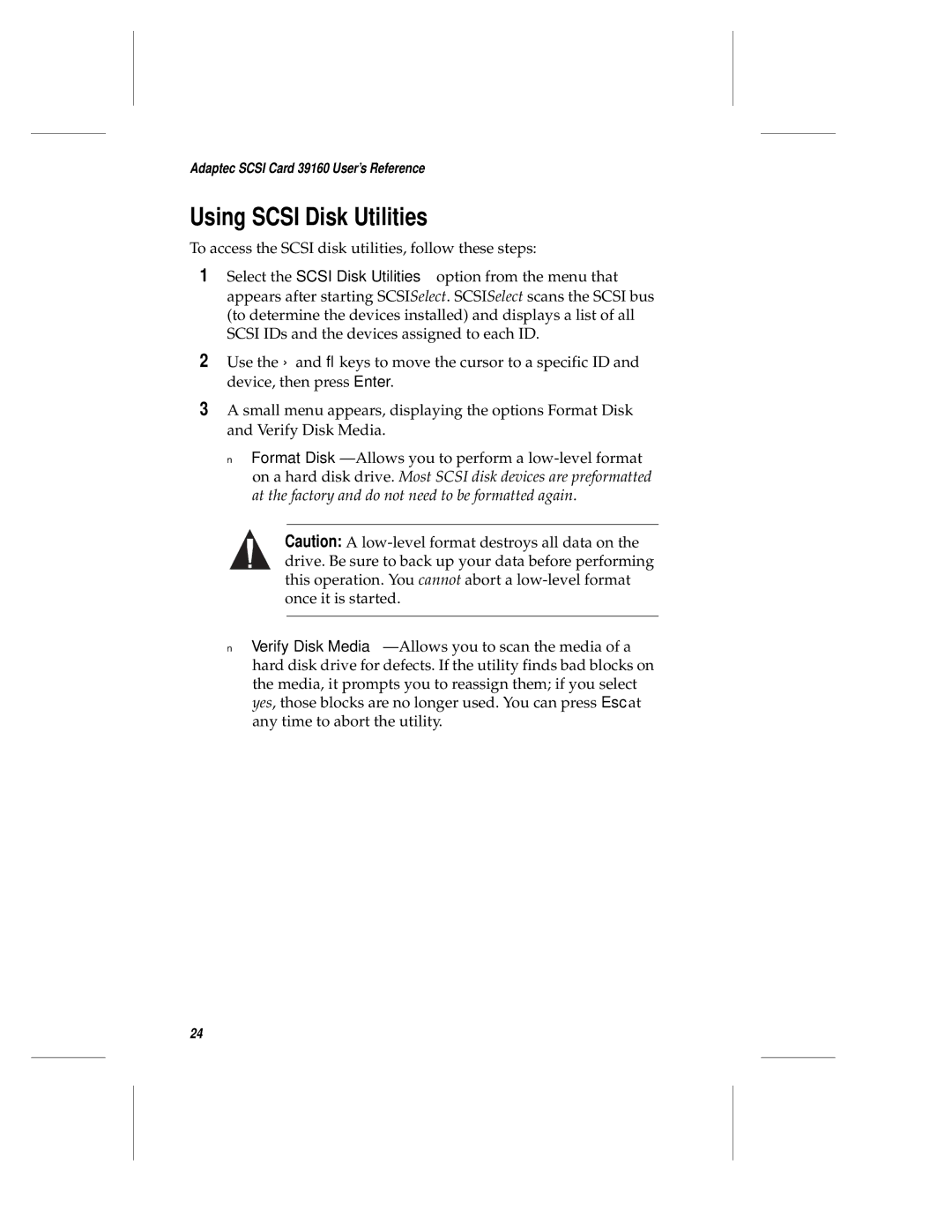 Adaptec 39106 manual Using Scsi Disk Utilities 