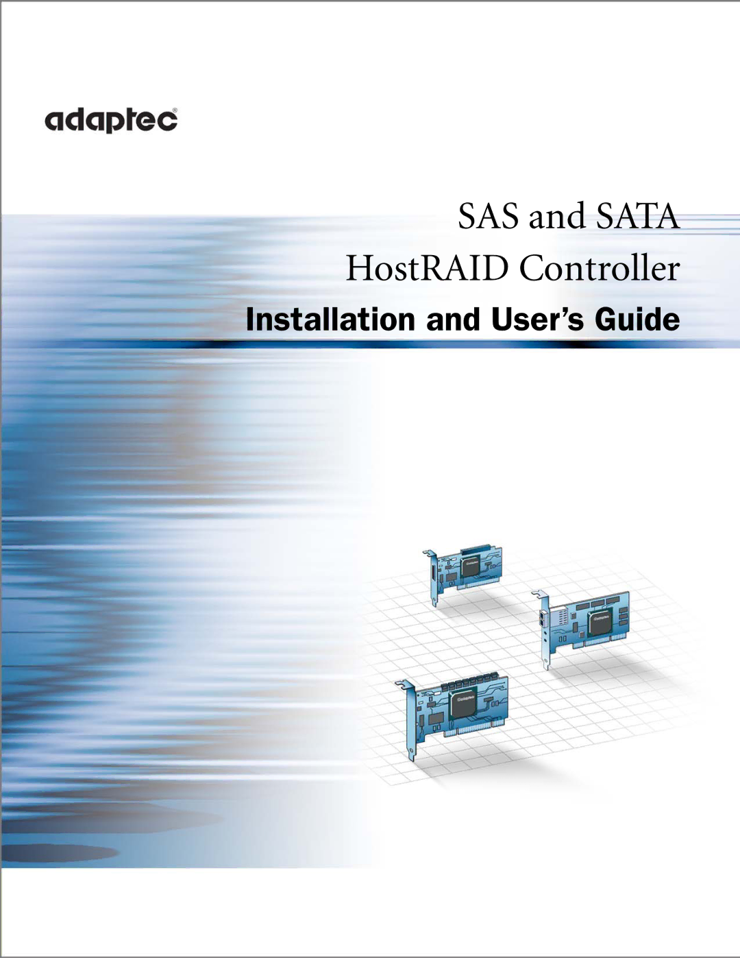 Adaptec 44300, 58300, 48300, 1220SA, 1420SA, 1225SA, 1430SA manual SAS and Sata HostRAID Controller 