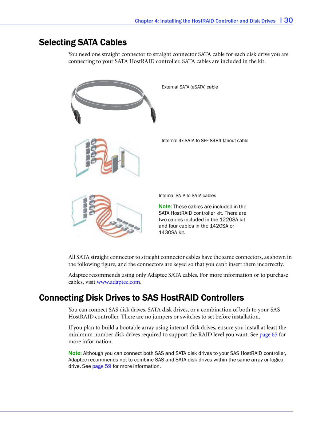 Adaptec 48300, 58300, 44300, 1220SA, 1420SA, 1225SA Selecting Sata Cables, Connecting Disk Drives to SAS HostRAID Controllers 