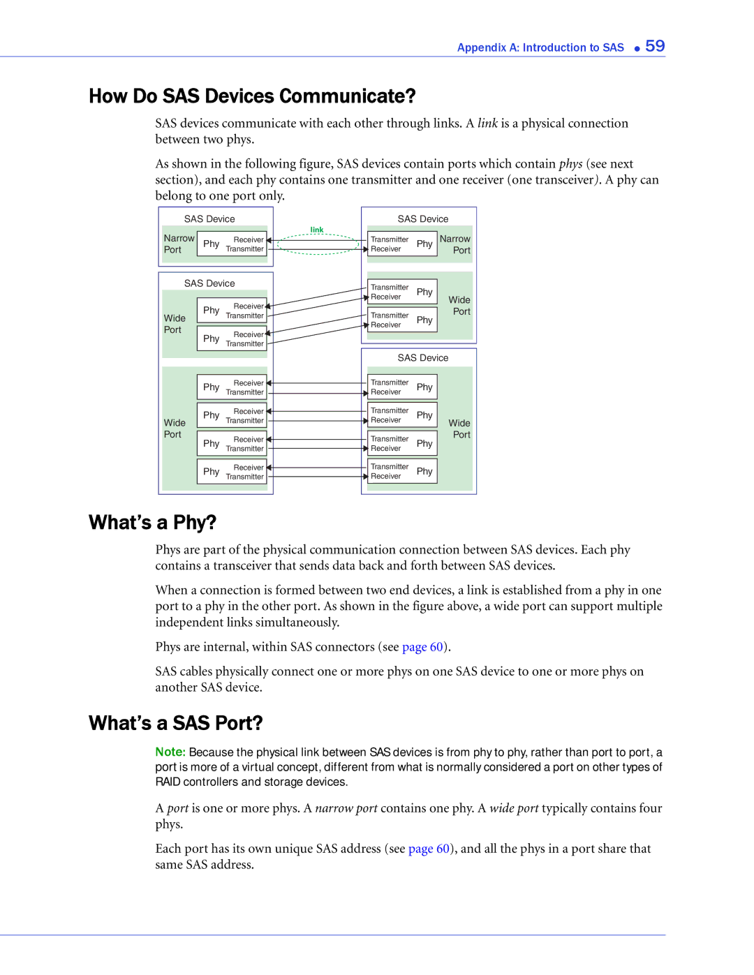 Adaptec 1430SA, 58300, 44300, 48300, 1220SA, 1420SA, 1225SA How Do SAS Devices Communicate?, What’s a Phy?, What’s a SAS Port? 