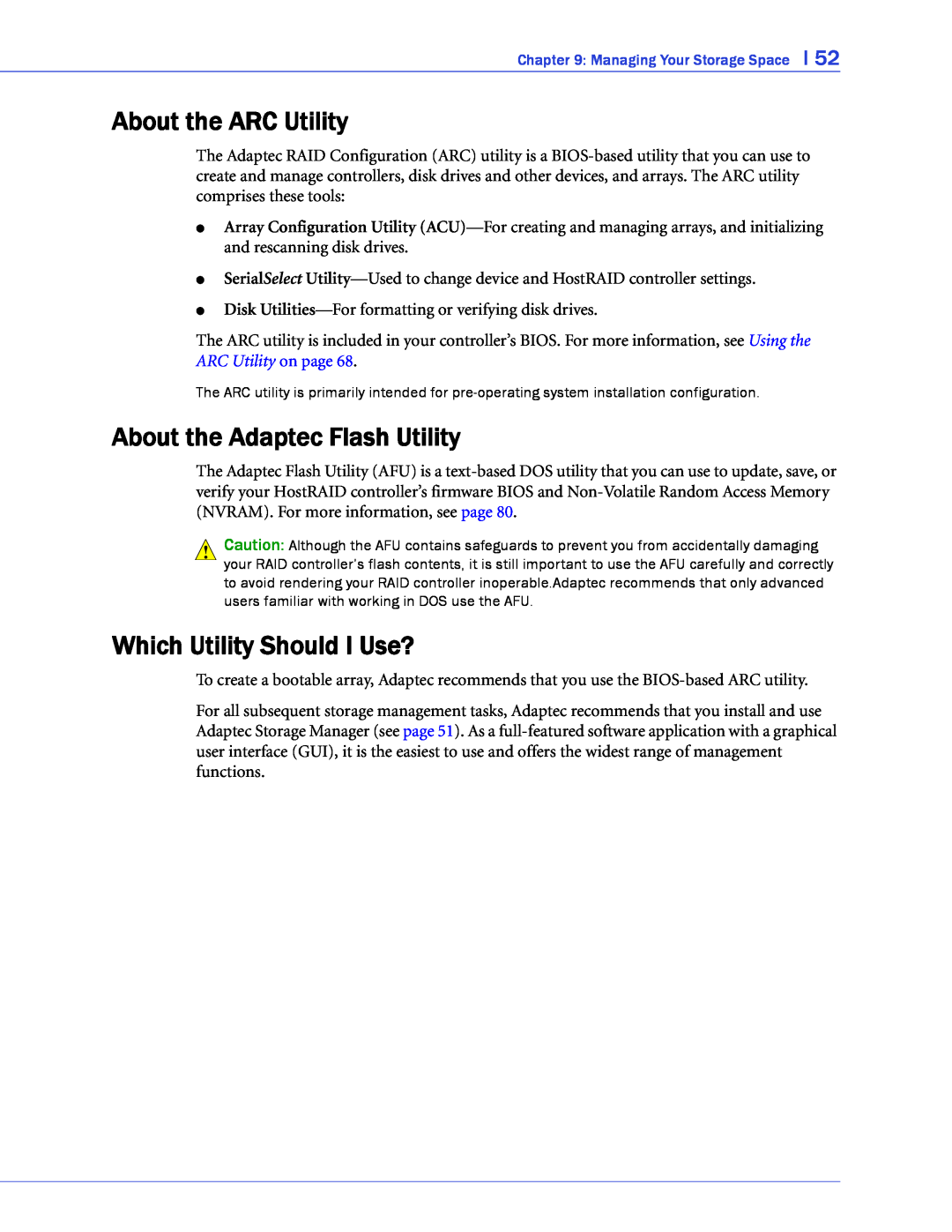 Adaptec 48300, 58300, 44300, 1220SA manual About the ARC Utility, About the Adaptec Flash Utility, Which Utility Should I Use? 