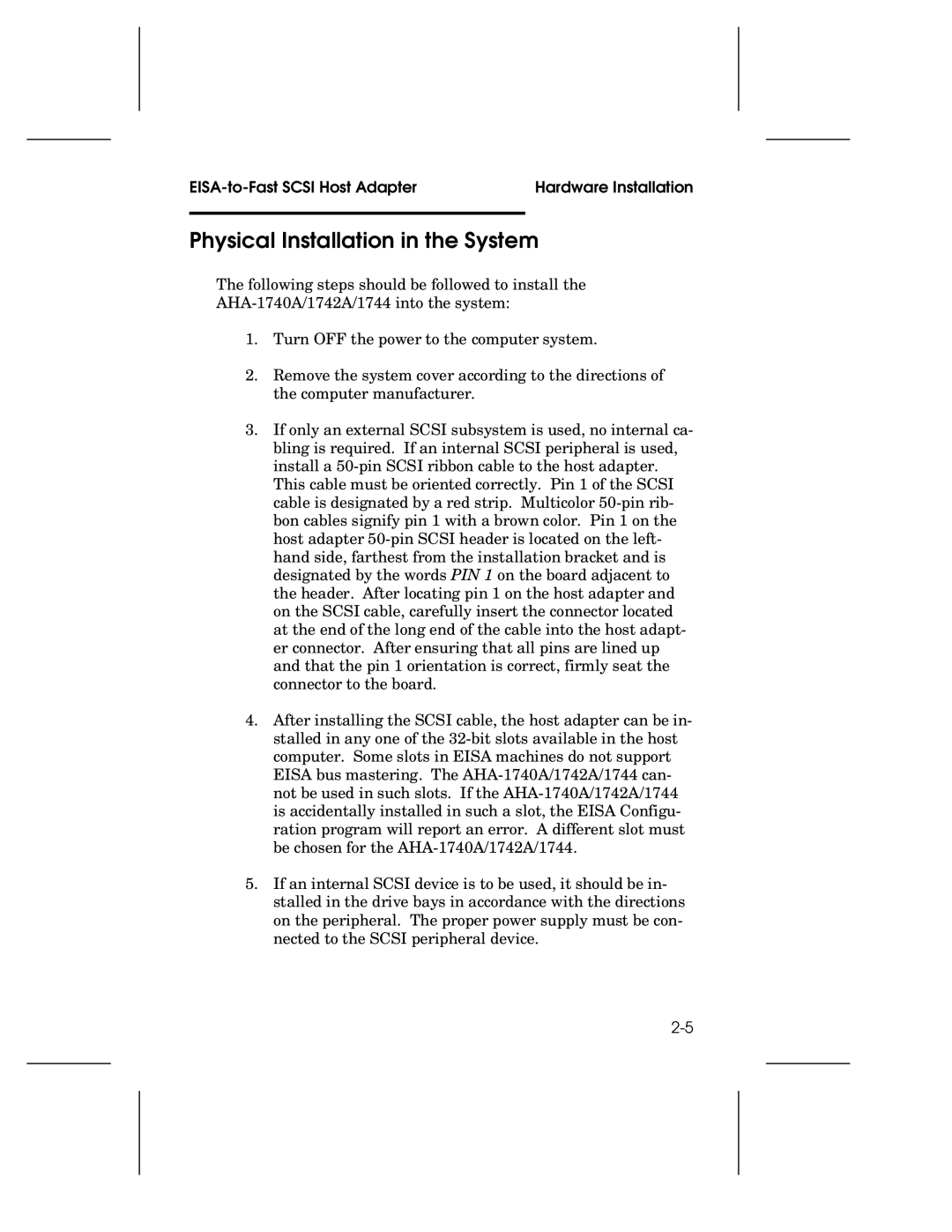 Adaptec AHA-1740A, 1742A, 1744 user manual Physical Installation in the System 