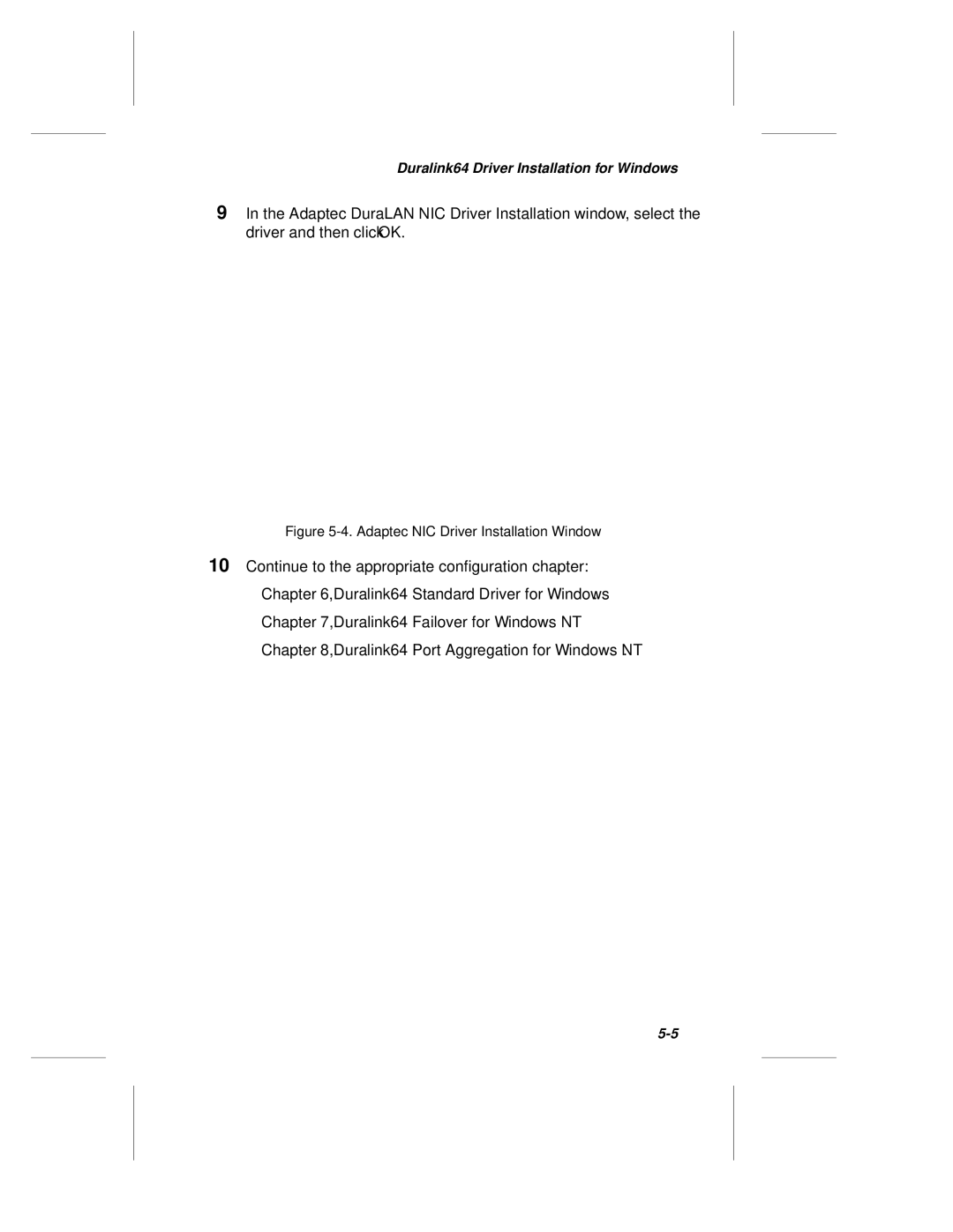 Adaptec ANA-62000, ANA-69000 manual Continue to the appropriate configuration chapter 