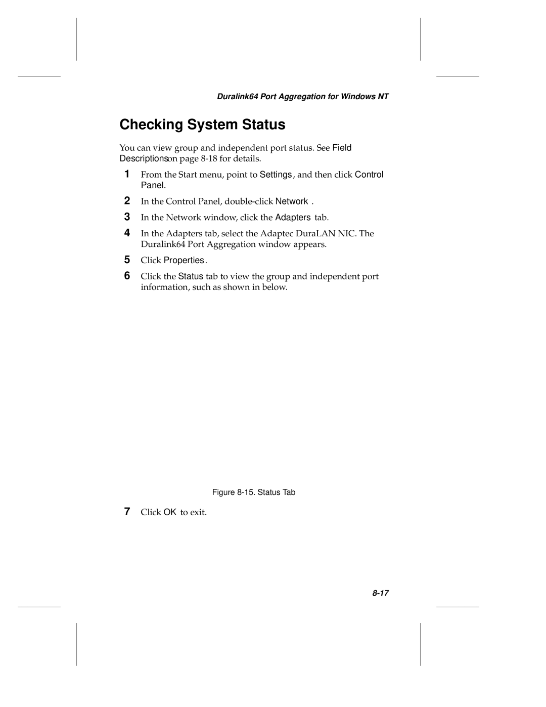 Adaptec ANA-62000, ANA-69000 manual Checking System Status, Click Properties 