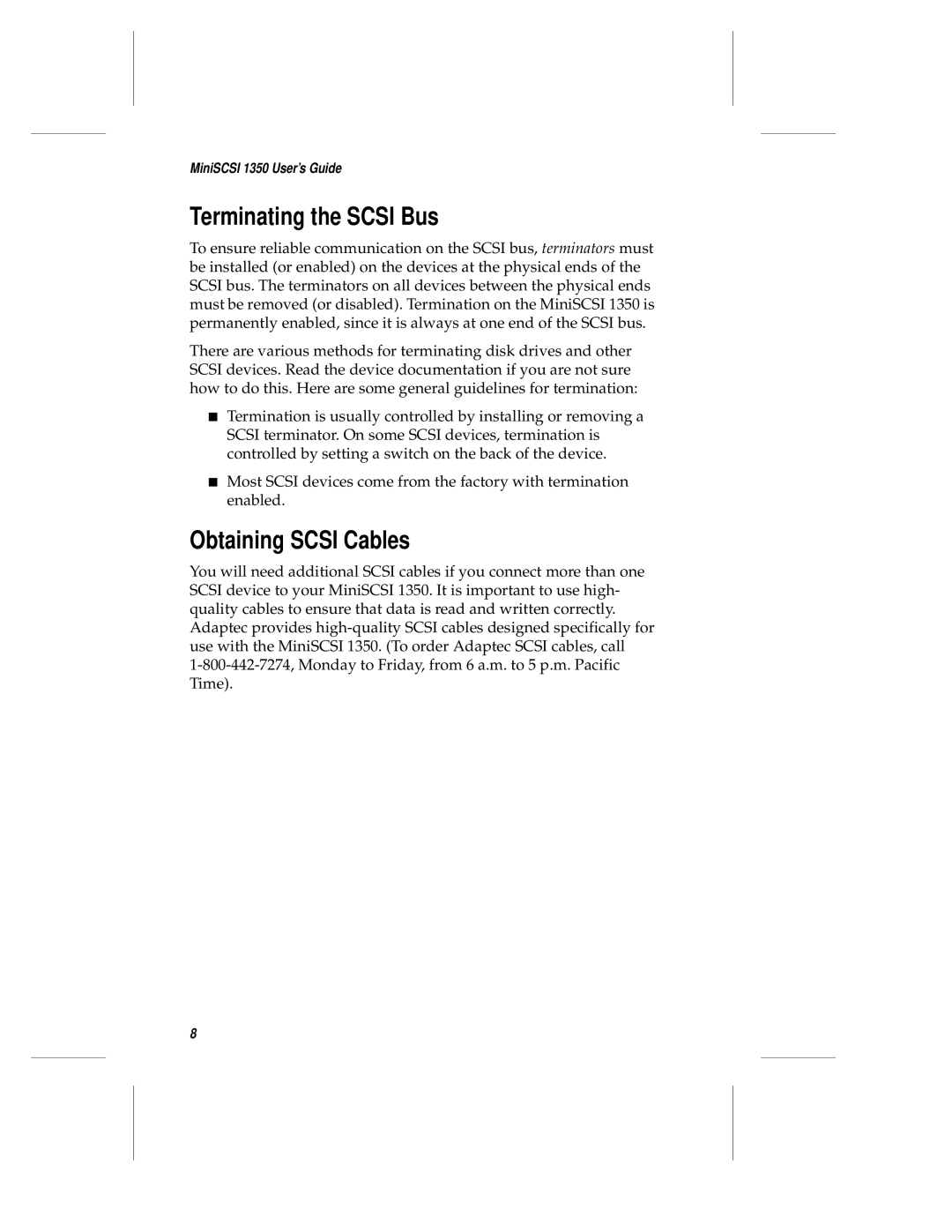 Adaptec APA-1350 manual Terminating the Scsi Bus, Obtaining Scsi Cables 