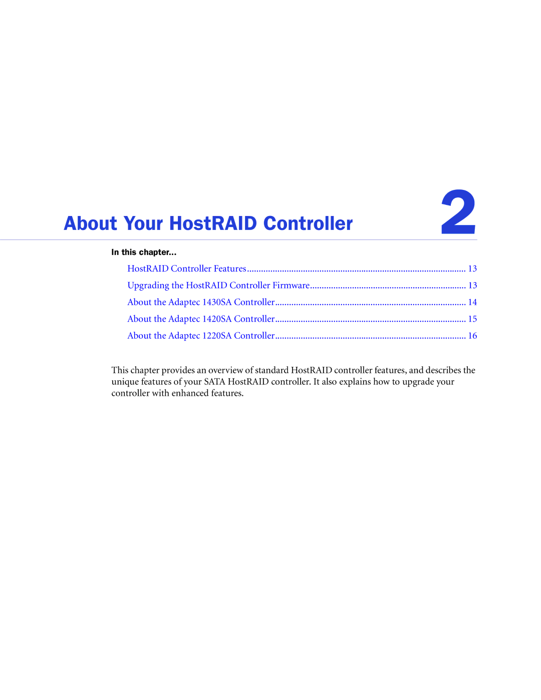 Adaptec ATA II 1220SA, ATA II 1430SA, ATA II 1420SA manual About Your HostRAID Controller 