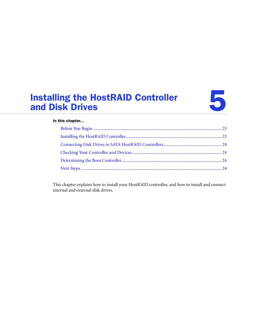 Adaptec ATA II 1430SA, ATA II 1220SA, ATA II 1420SA manual Installing the HostRAID Controller Disk Drives 