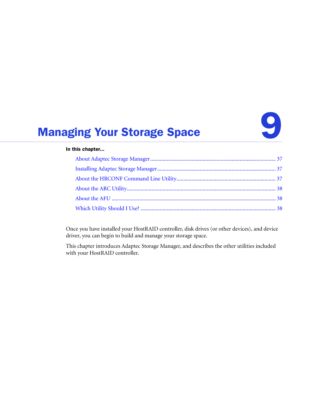 Adaptec ATA II 1220SA, ATA II 1430SA, ATA II 1420SA manual Managing Your Storage Space 