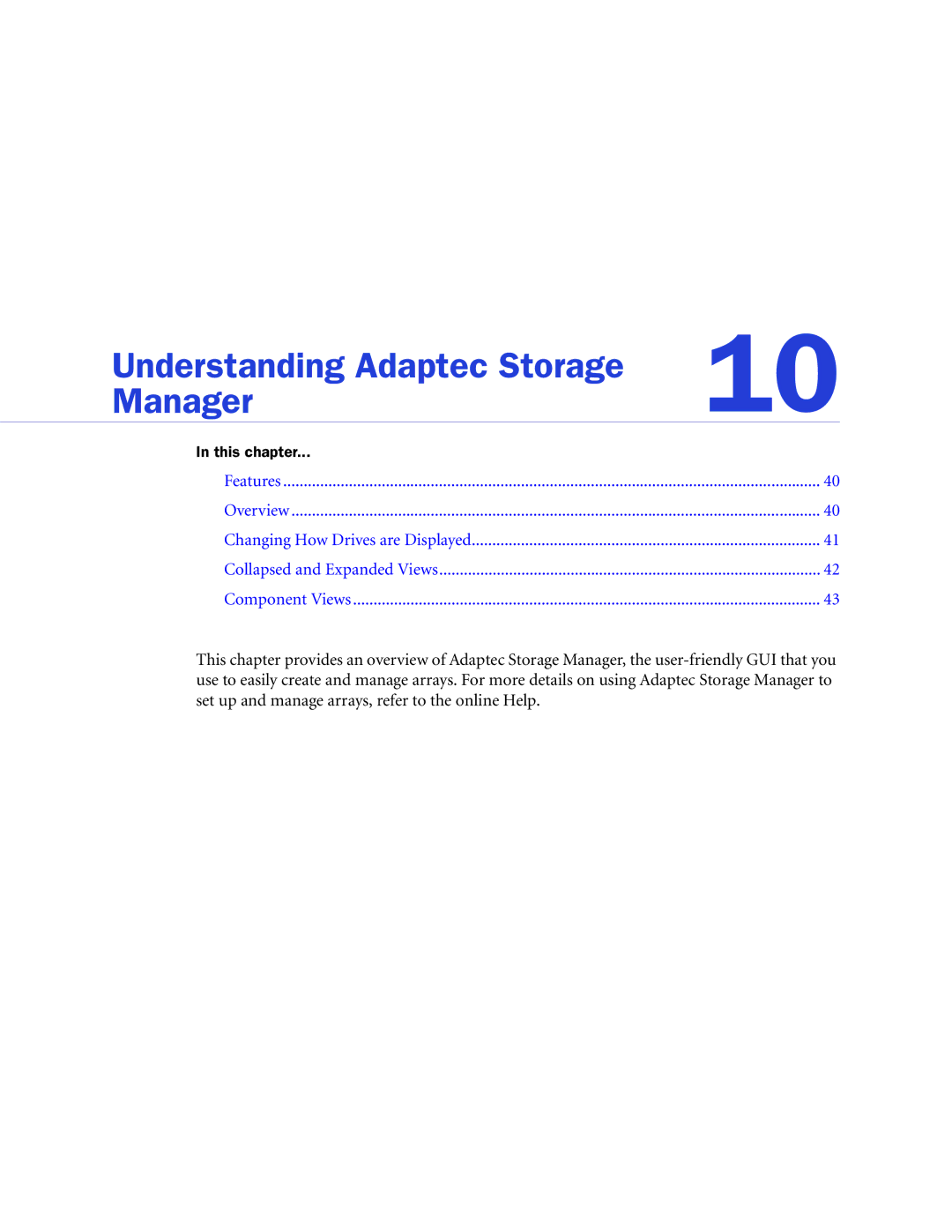 Adaptec ATA II 1220SA, ATA II 1430SA, ATA II 1420SA manual Understanding Adaptec Storage Manager 