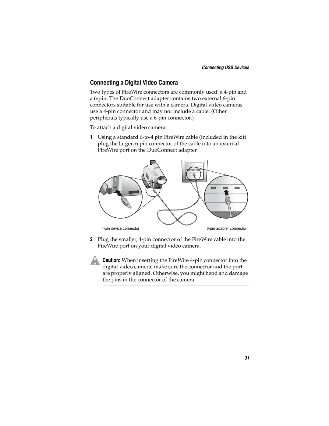 Adaptec AUA-3121 manual Connecting a Digital Video Camera 