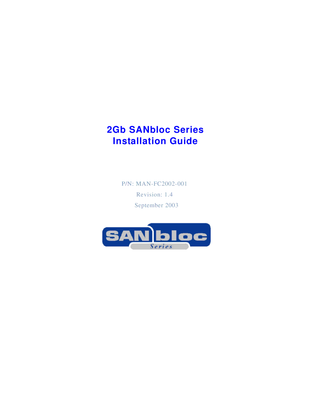 Adaptec MAN-FC2002-001 manual 2Gb SANbloc Series Installation Guide 