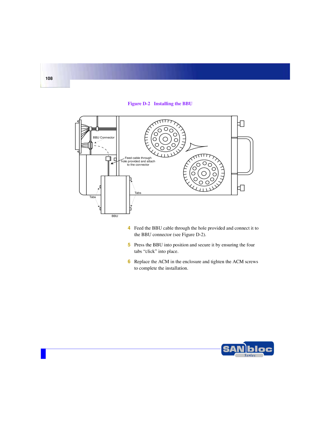 Adaptec MAN-FC2002-001 manual Figure D-2 Installing the BBU 