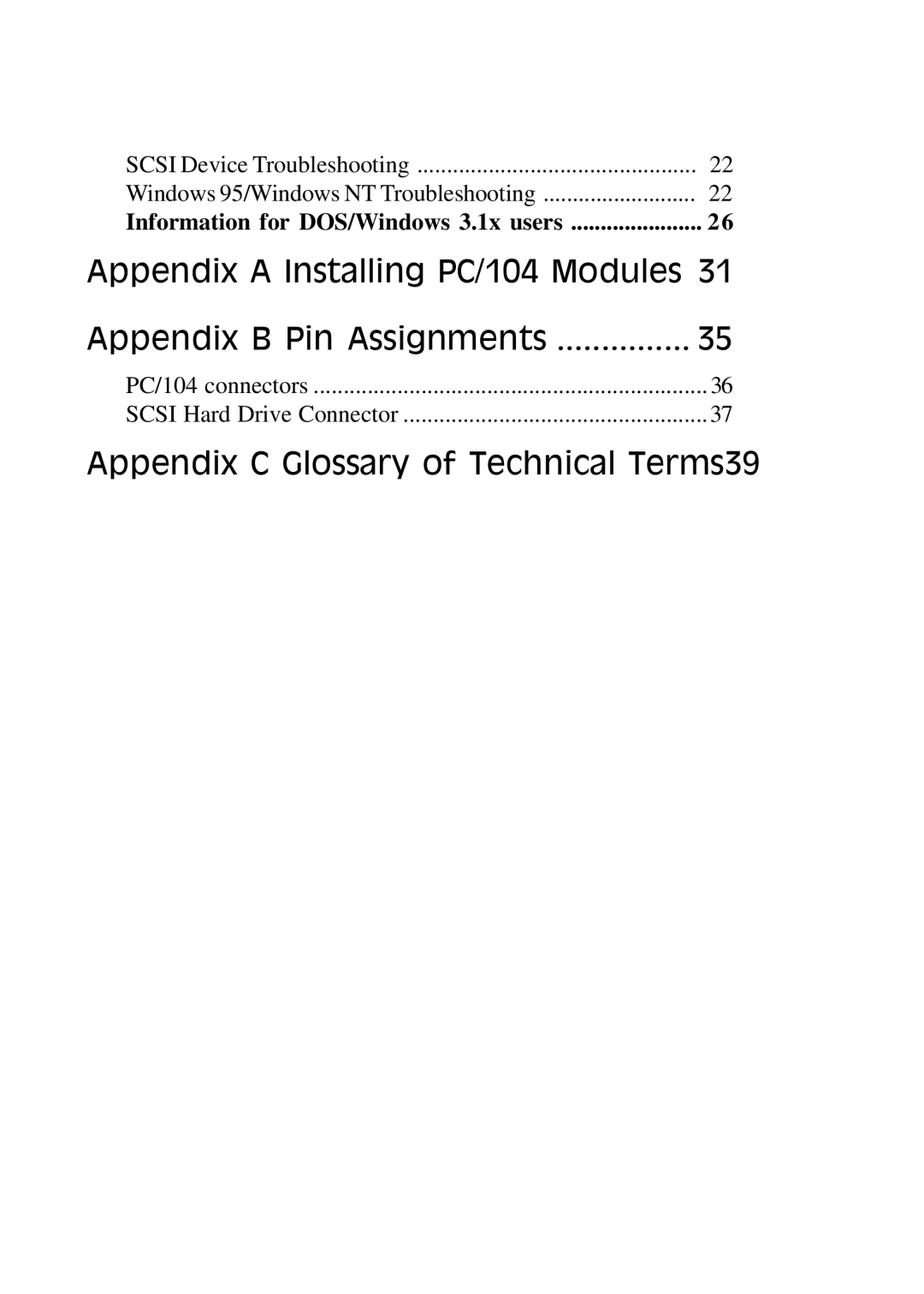 Adaptec PCM-3420 manual Appendix a Installing PC/104 Modules, Appendix B Pin Assignments 