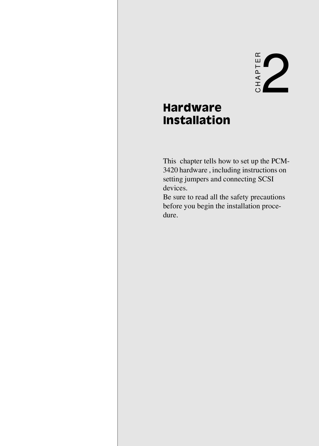 Adaptec PC/104, PCM-3420 manual Hardware Installation 