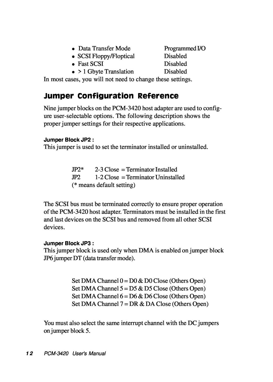 Adaptec PCM-3420, PC/104 manual Jumper Configuration Reference, = Terminator Uninstalled 