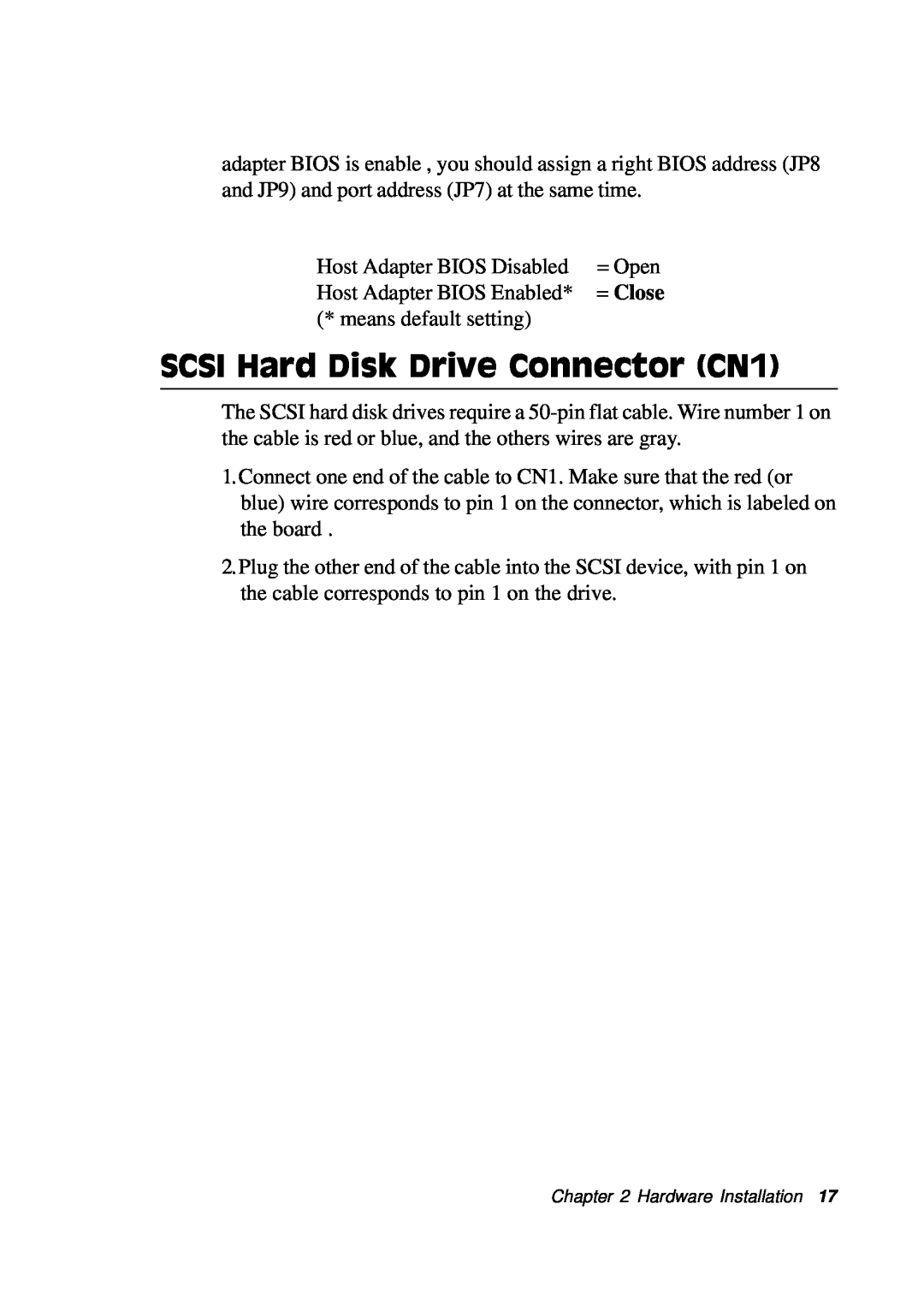 Adaptec PC/104, PCM-3420 manual SCSI Hard Disk Drive Connector CN1, = Close 