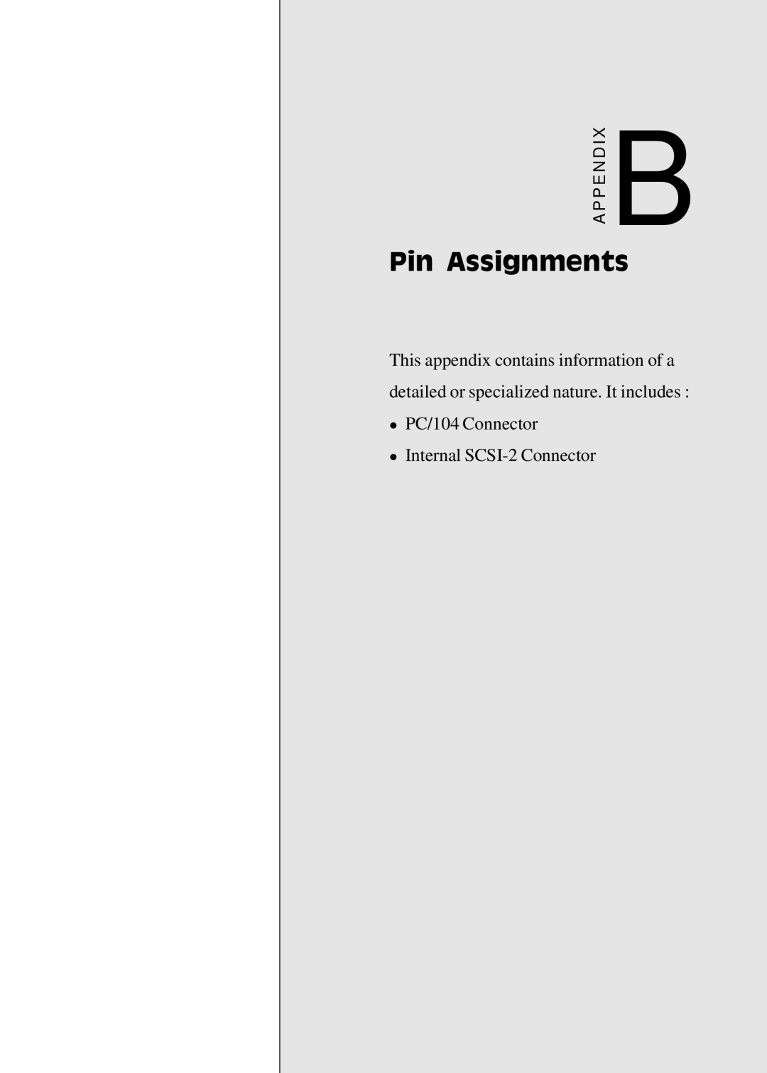 Adaptec PC/104, PCM-3420 manual Appendix B Pin Assignments 