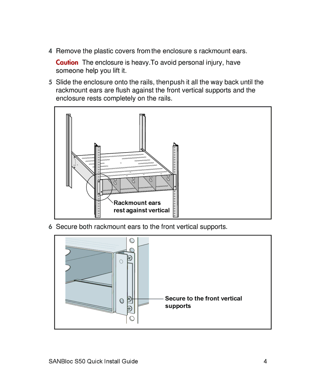 Adaptec S50 quick start Secure both rackmount ears to the front vertical supports 