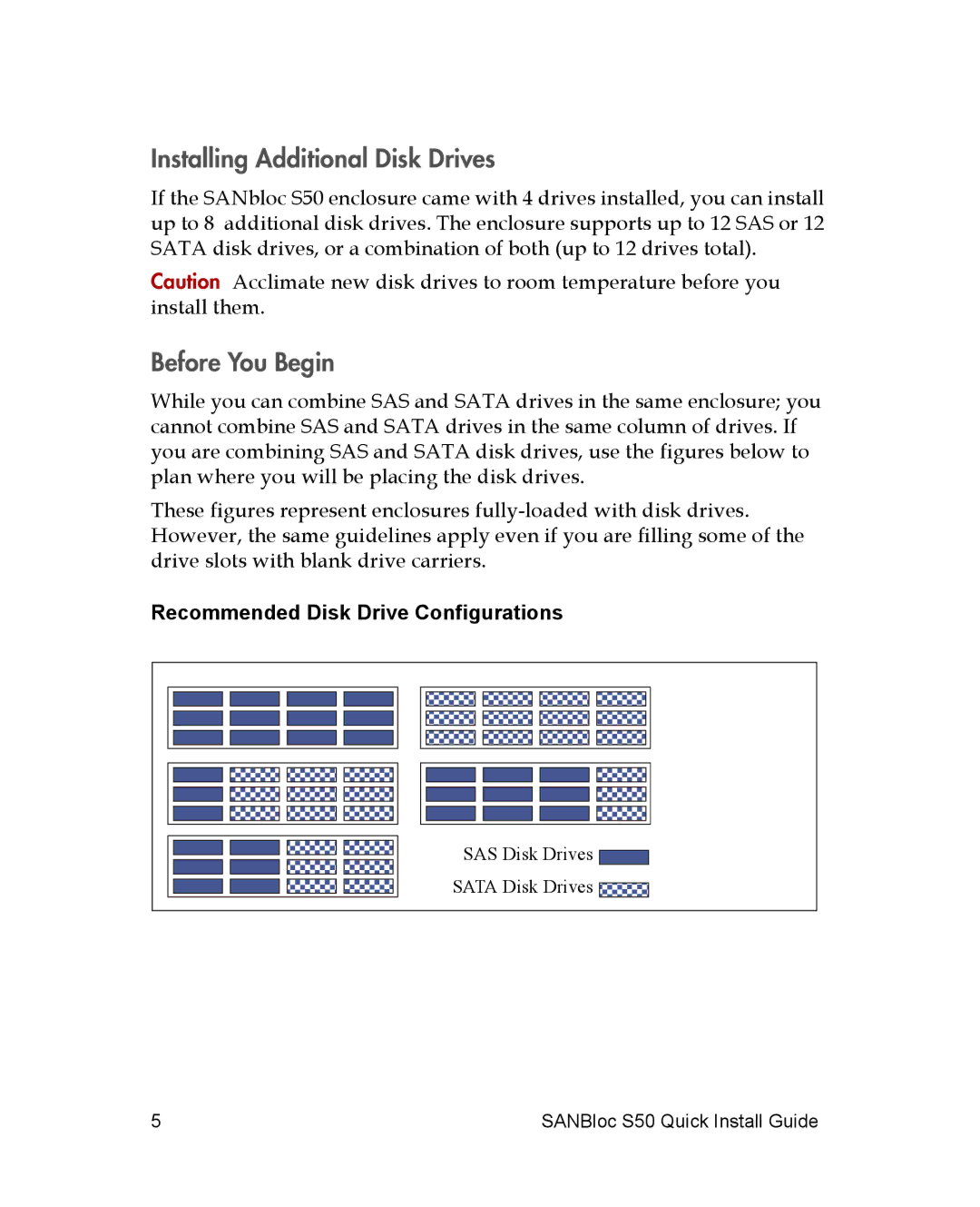 Adaptec S50 quick start Installing Additional Disk Drives, Before You Begin, Recommended Disk Drive Configurations 