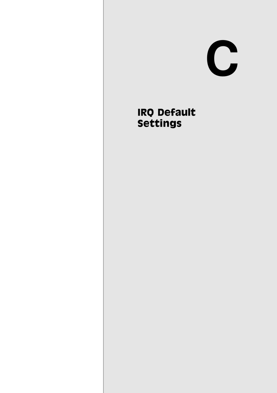 Adaptec SBC-596, SBC-599 manual IRQ Default Settings 