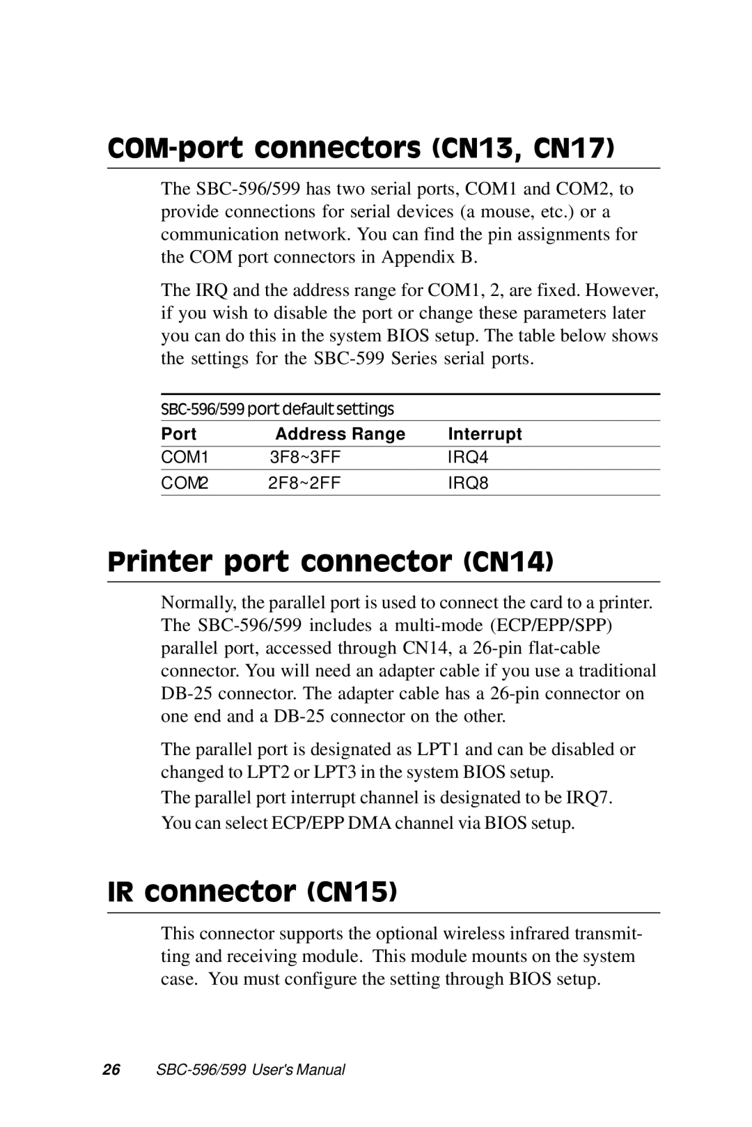 Adaptec SBC-599, SBC-596 manual COM-port connectors CN13, CN17, Printer port connector CN14, IR connector CN15 