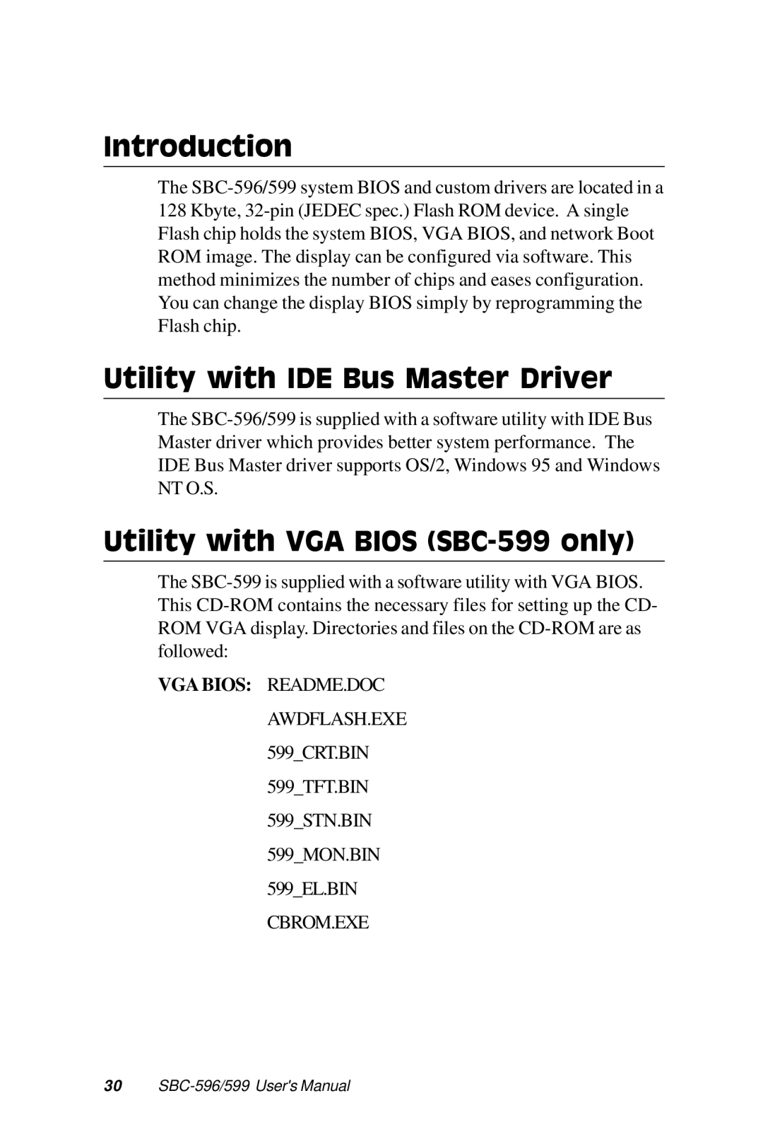 Adaptec SBC-596 manual Utility with IDE Bus Master Driver, Utility with VGA Bios SBC-599 only 