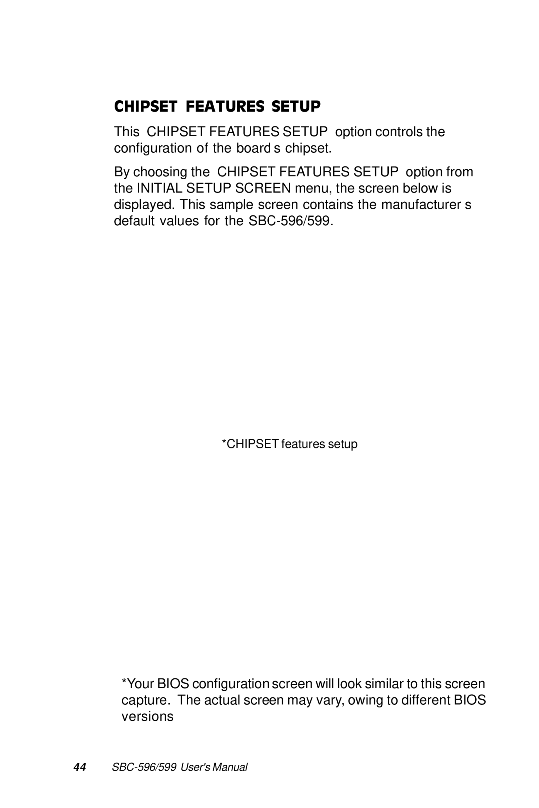 Adaptec SBC-599, SBC-596 manual Chipset Features Setup 